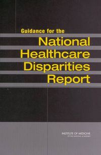 Cover image for Guidance for the National Healthcare Disparities Report