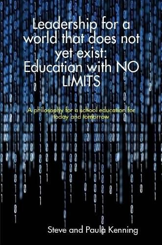 Cover image for Leadership for a world that does not yet exist: Education with no limits