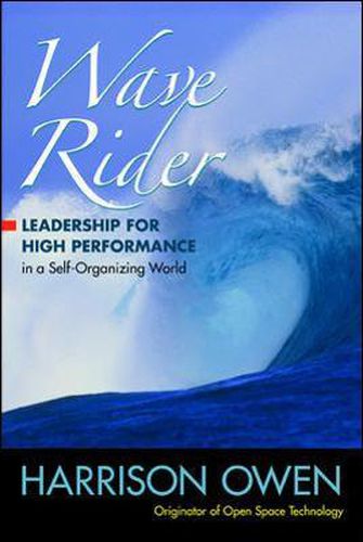 Cover image for Wave Rider: Leadership for High Performance in a Self-Organizing World