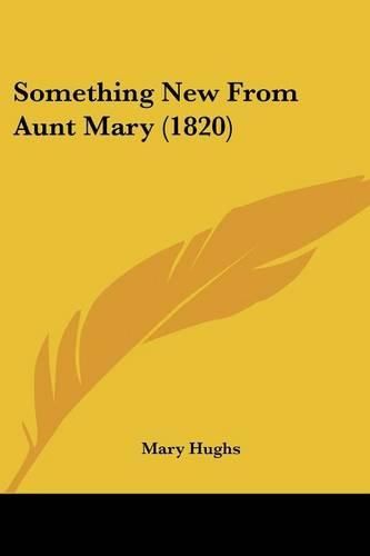 Something New from Aunt Mary (1820)