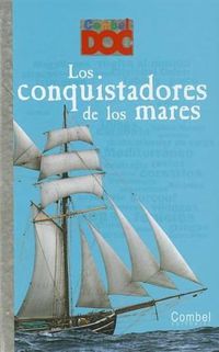 Cover image for Los Conquistadores de Los Mares