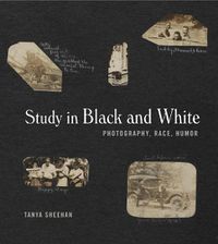 Cover image for Study in Black and White: Photography, Race, Humor