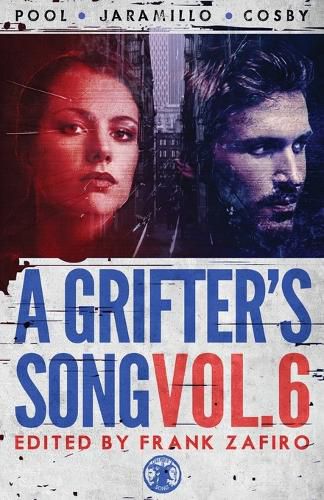 Cover image for A Grifter's Song Vol. 6