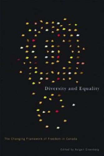 Diversity and Equality: The Changing Framework of Freedom in Canada