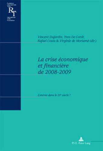 Cover image for La Crise Aeconomique Et Financiaere De 2008-2009: L'entraee Dans Le 21e Siaecle?