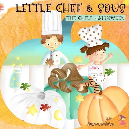 Cover image for Little Chef and Sous Chef: The Chili Halloween