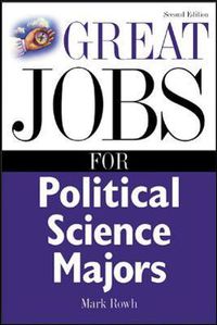 Cover image for Great Jobs for Political Science Majors