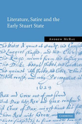 Cover image for Literature, Satire and the Early Stuart State