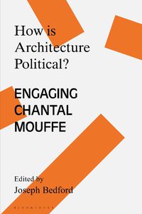 Cover image for How is Architecture Political?