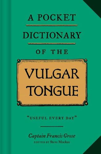 Cover image for A Pocket Dictionary of the Vulgar Tongue