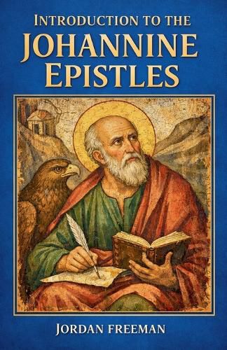 Cover image for Introduction to the Johannine Epistles