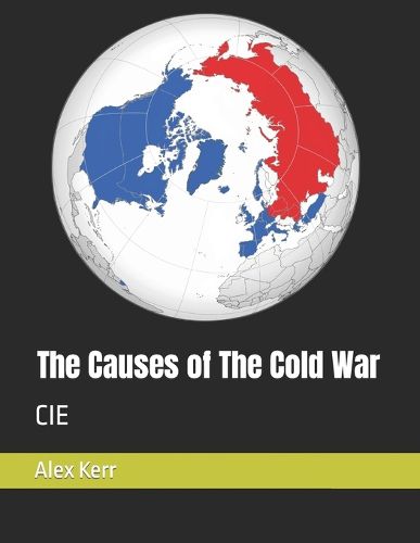 The Causes of The Cold War