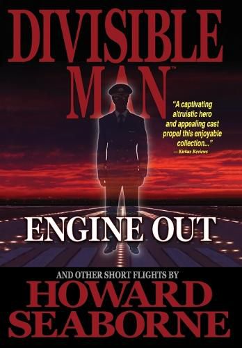 Cover image for Divisible Man - Engine Out & Other Short Flights