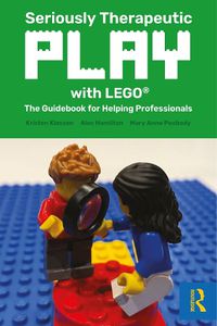 Cover image for Seriously Therapeutic Play with LEGO (R)