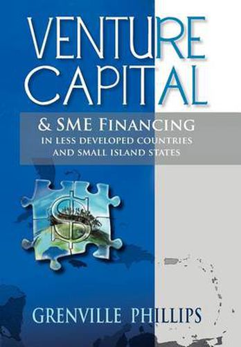 Cover image for Venture Capital & Sme Financing: In Less Developed Countries & Small Island States