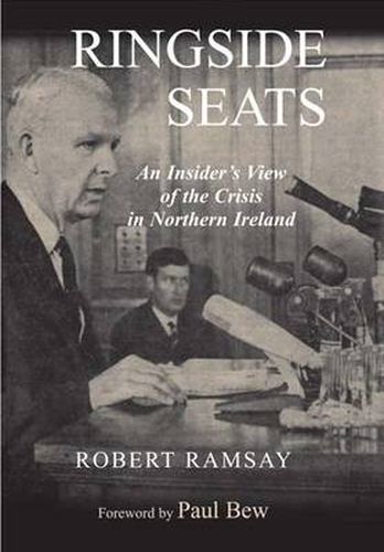 Cover image for Ringside Seats: An Insider's View of the Crisis in Northern Ireland