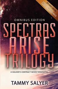 Cover image for Spectras Arise Trilogy: Omnibus Edition