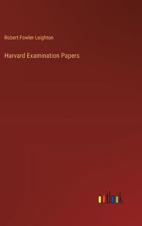 Cover image for Harvard Examination Papers