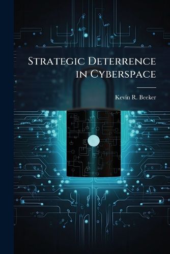 Cover image for Strategic Deterrence in Cyberspace