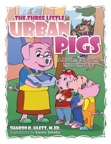 Cover image for THE Three Little Urban Pigs: The Three Little Urban Pigs