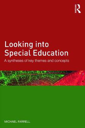 Looking into Special Education: A synthesis of key themes and concepts