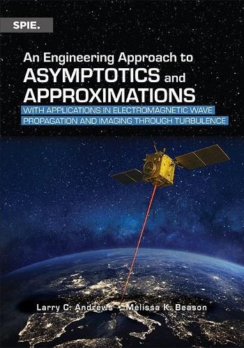 Cover image for An Engineering Approach to Asymptotics and Approximations
