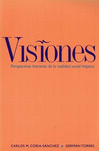 Cover image for Visiones: Perspectivas literarias de la realidad social hispana