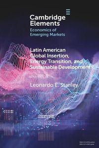 Cover image for Latin America Global Insertion, Energy Transition, and Sustainable Development