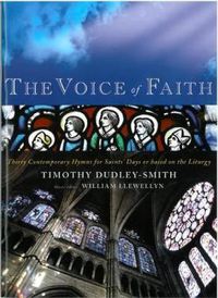 Cover image for The Voice of Faith: Contemporary Hymns for Saints' Days with Others Based on the Liturgy