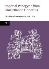 Cover image for Imperial Panegyric from Diocletian to Honorius