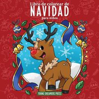 Cover image for Libro de colorear de Navidad para ninos: Libro de Navidad para ninos de 4 a 8 anos, 9 a 12 anos