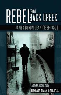 Cover image for Rebel from Black Creek: James Byron Dean (1931-1955)