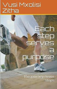 Cover image for Each Step Serves a Purpose