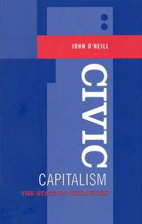 Cover image for Civic Capitalism: The State of Childhood