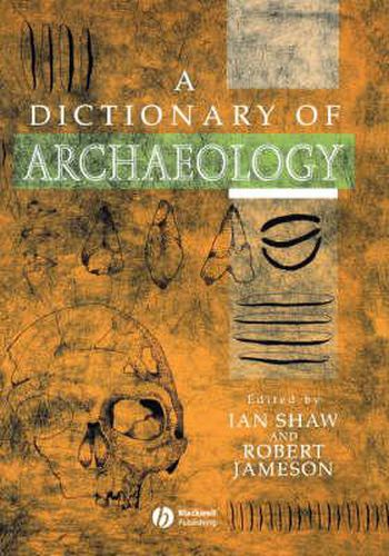 Cover image for A Dictionary of Archaeology