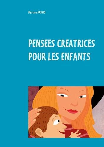 Cover image for Pensees creatrices: Pour les enfants