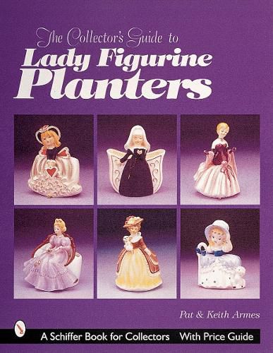 Cover image for The Collector's Guide to Lady Figurine Planters