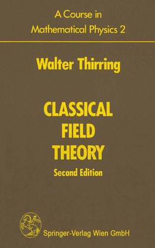 Cover image for A Course in Mathematical Physics 2: Classical Field Theory