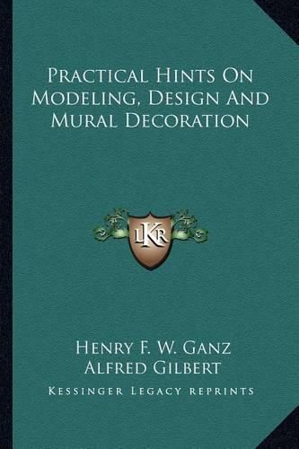 Cover image for Practical Hints on Modeling, Design and Mural Decoration