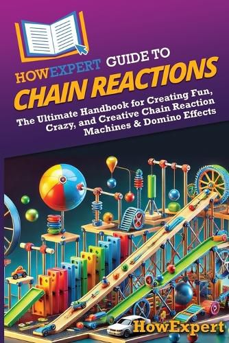 Cover image for HowExpert Guide to Chain Reactions