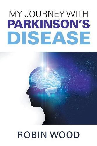 My Journey with Parkinson's Disease