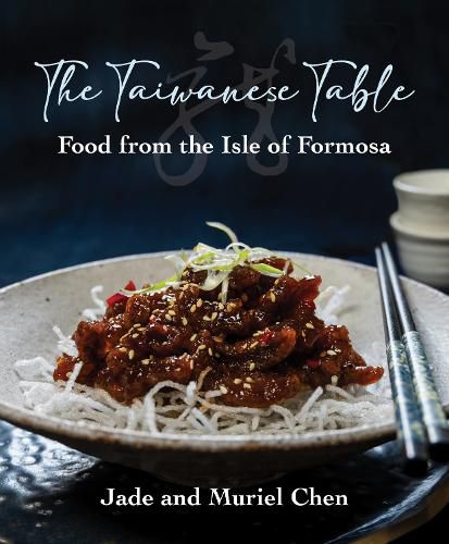 Cover image for The Taiwanese Table