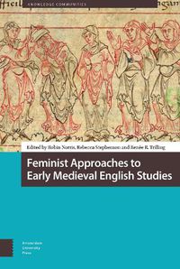 Cover image for Feminist Approaches to Early Medieval English Studies