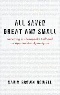 Cover image for All Saved Great and Small