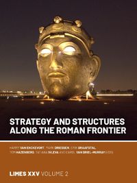 Cover image for Strategy and Structures along the Roman Frontier