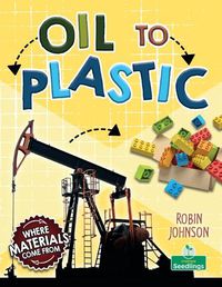 Cover image for Oil to Plastic