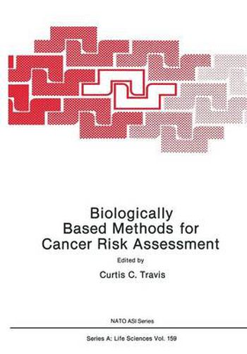 Cover image for Biologically Based Methods for Cancer Risk Assessment