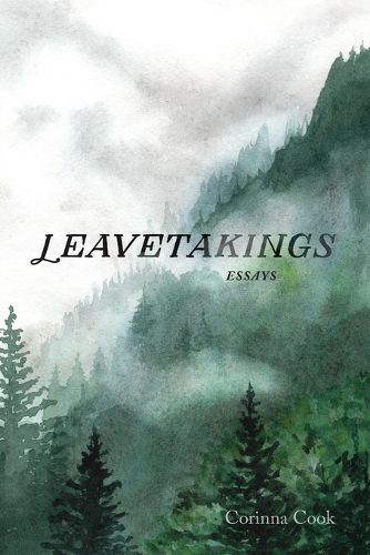 Cover image for Leavetakings: Essays