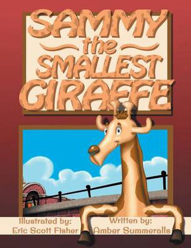 Cover image for Sammy the Smallest Giraffe