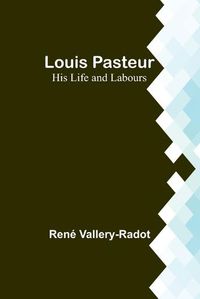 Cover image for Louis Pasteur